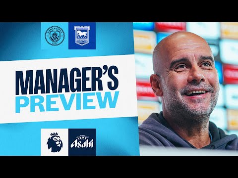 Pep Guardiola’s City v Ipswich press conference | Premier League