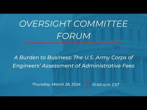 A Burden to Business: The U.S. Army Corps of Engineers’ Assessment of Administrative Fees