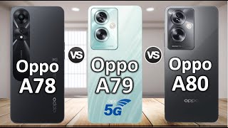 Oppo A80 Vs Oppo A79 Vs Oppo A78