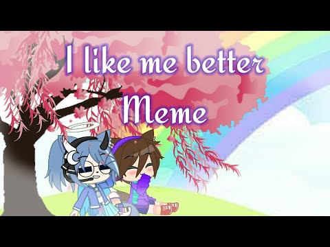 I like me better Meme // Collab with Rizcool Gacha // Gacha Club Indonesia :v