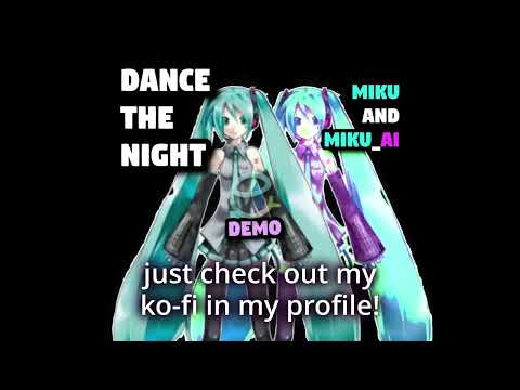 MIKU sings Dance the Night (+ AI) [DEMO]