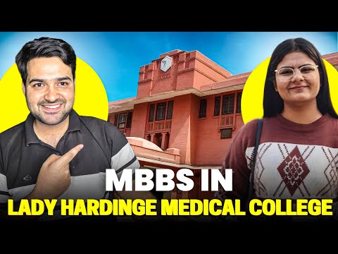 Delhi Medical Colleges Review | Top Medical Colleges In India | Why LHMC Is One Of The Top College