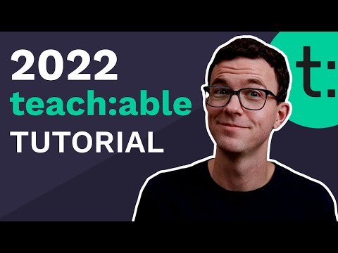 Teachable Tutorial 2022 - How to Create and Sell an Online Course