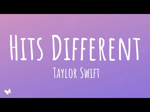 Taylor Swift - Hits Different (Lyrics)