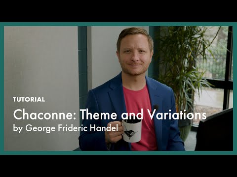 TUTORIAL Chaconne: Theme - Handel (page 72, Literature for the Piano Book 1)