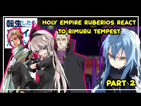 Empire of Ruberios React To Rimuru Tempest | Gacha React | 2/?