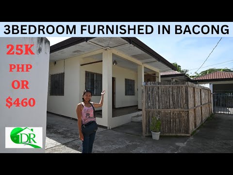 $460/25K PHP/ 3 BEDROOM FURNISH IN BACONG, PHILIPPINES