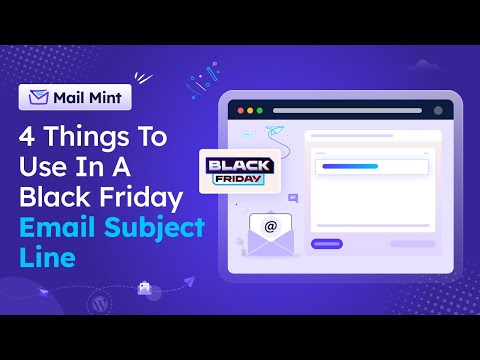 4 Things To Use In A Black Friday Email Subject Line 👀