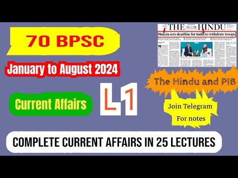 70 BPSC | Lecture-1 Jan to Aug 2024 Current Affairs |