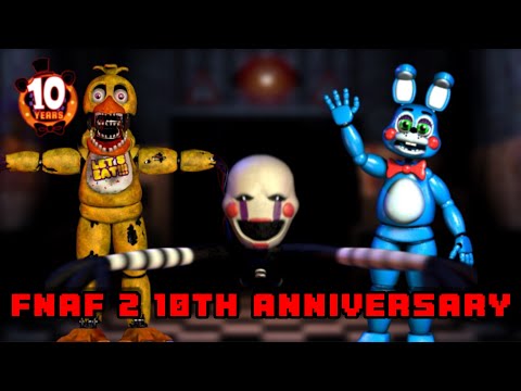 FNAF 2 10TH ANNIVERSARY STREAM!