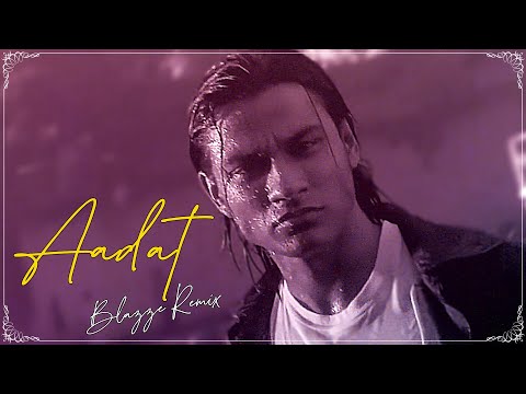 Aadat (Rosh Blazze Remix) | Juda Hoke Bhi | Atif Aslam | Kalyug | Latest Bollywood Remix (2022)