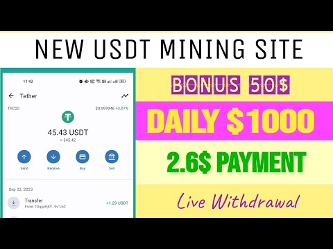 Sing-Up Bonus 15 USDT | New USDT Mining Site | Daily Earn 100 USDT | Today Published Site 