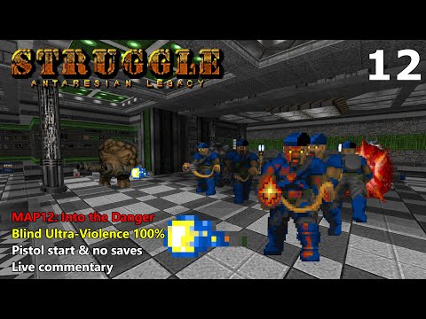 Doom II: Struggle - Antaresian Legacy - MAP12: Into the Danger - Blind Ultra-Violence 100%