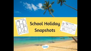 Summer Holiday Snapshots