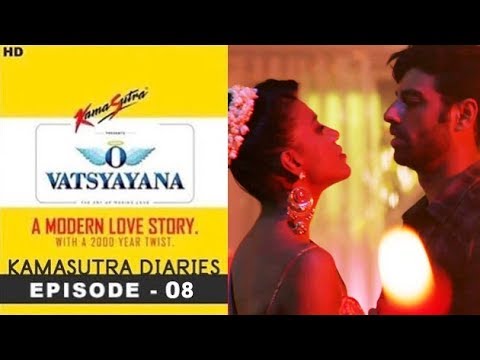 Kamasutra Diaries - EP 08 | O Vatsyayana | Comedy Web Series | FrogsLehren | HD