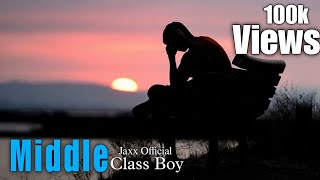 Jaxx - Middle class boy