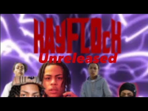 Kay flock leaked/unreleased music part 2