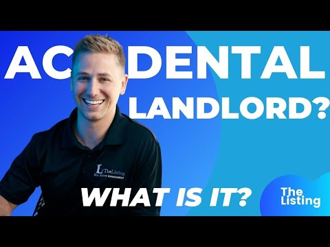 What is an accidental landlord? | Property Management Education