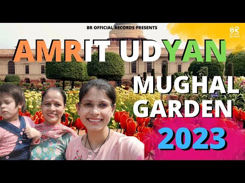 Amrit Udyan | Mughal Garden 2023 Delhi Tour | Rashtrapati Bhawan | Purnima | BR Official Records