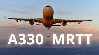 A330 MRTT - Le ravitailleur le plus polyvalent du Monde