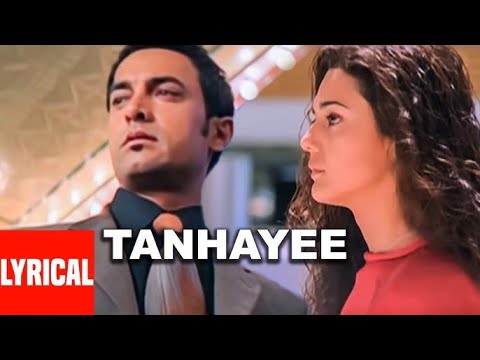 Tanhayee - Lyrical Video | Dil Chahta Hai | Sonu Nigam |