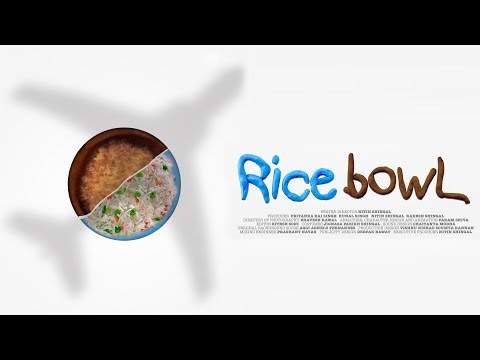 Rice Bowl - Short Film