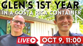 Costa Rica 2022: Glen Bought a Container Home Sight Unseen