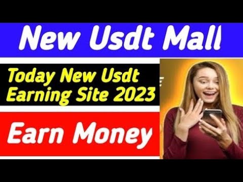 Free usdt Earning website Usdt investment site today usdt order grabbing website how to make money