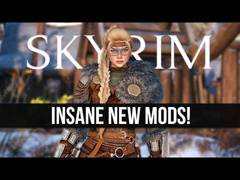 Skyrim Mods Are Getting INSANE! - Top 10 New Mods