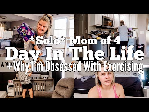 WHY I'M OBSESSED WITH EXERCISING DAILY | *SOLO * MOM OF 4 BUSY DAY IN THE LIFE | MEGA MOM