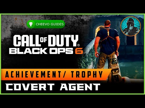 Black Ops 6 - Covert Agent (Achievement / Trophy Guide)