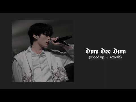 Dum dee dum (sped up + reverb) | chill habibi