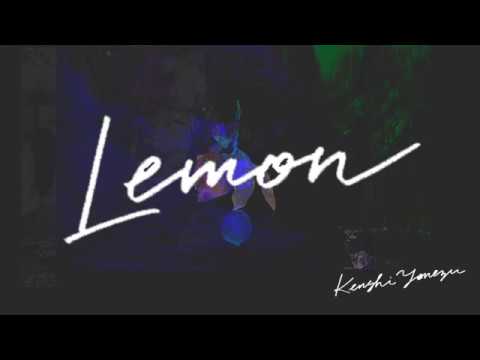 米津玄師　████████と、Lemon。/ Kenshi Yonezu - Lemon Radio