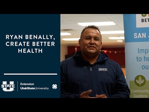 Ryan Benally, CREATE Better Health