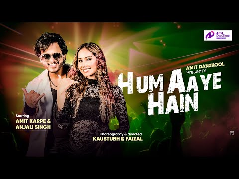 HUM AAYE HAIN | DANCE COVER | AMIT KARPE | AMIT DANZKOOL STUDIO