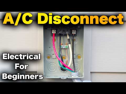 How To Install An AC disconnect - ALL WIRING!