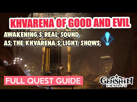 As the Khvarena’s Light Shows Awakening’s Real Sound | Khvarena of Good and Evil 2 | Genshin Impact