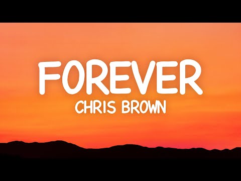 Chris Brown - Forever (Lyrics) What a beautiful lady