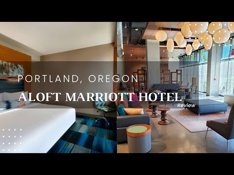 Oregon Aloft Marriott Hotel Highlight #placestostay #marriott