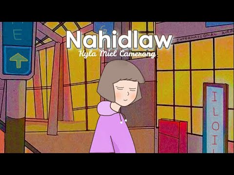 Kyla Miel Camerong - Nahidlaw (Official Lyric Video)