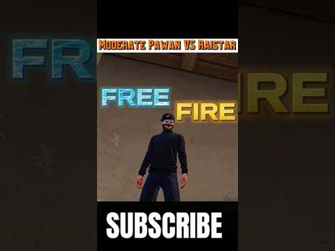 Free fire Moderator Pawan vs raistar #freefire #freefiremax #foryou #foryoubage #foryoupage #shorts