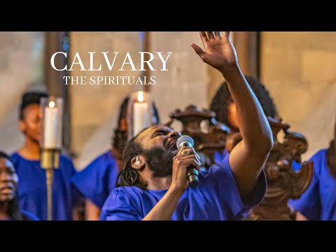 Calvary ft. Jason Nicholson-Porter | Easter Project | The Spirituals