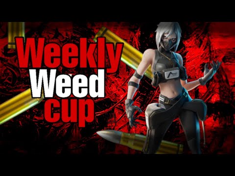 LIVE Weekly Weed cup with VBUCK prizes! (Fortnite Custom tournament)