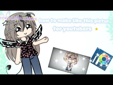 How to make like this picture for YouTubers ★✨