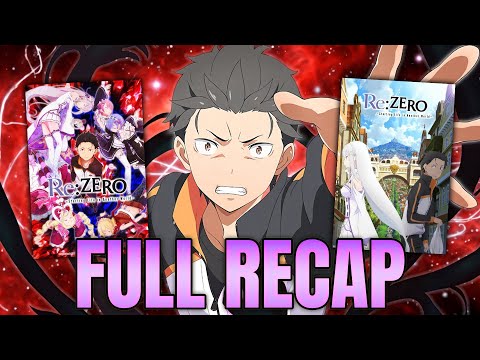 ReZero Season 1 FULL RECAP