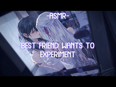 [ASMR] [ROLEPLAY] ♡best friend wants to experiment♡ (binaural/F4F)