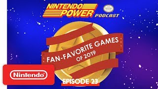 Fan-Favorite Games of 2019 Winners Revealed! | Nintendo Power Podcast