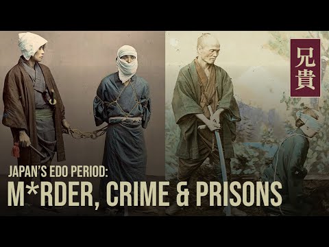 M*RDER, CRIME & PRISONS in Edo Period Japan