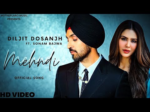 Mehndi - Diljit Dosanjh (Official Video) Drive Thru EP | Diljit Dosanjh New Song