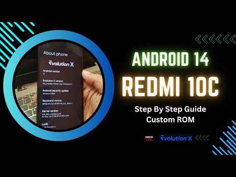 Redmi 10C : Step By Step To Flash Custom ROM (Evolution X)